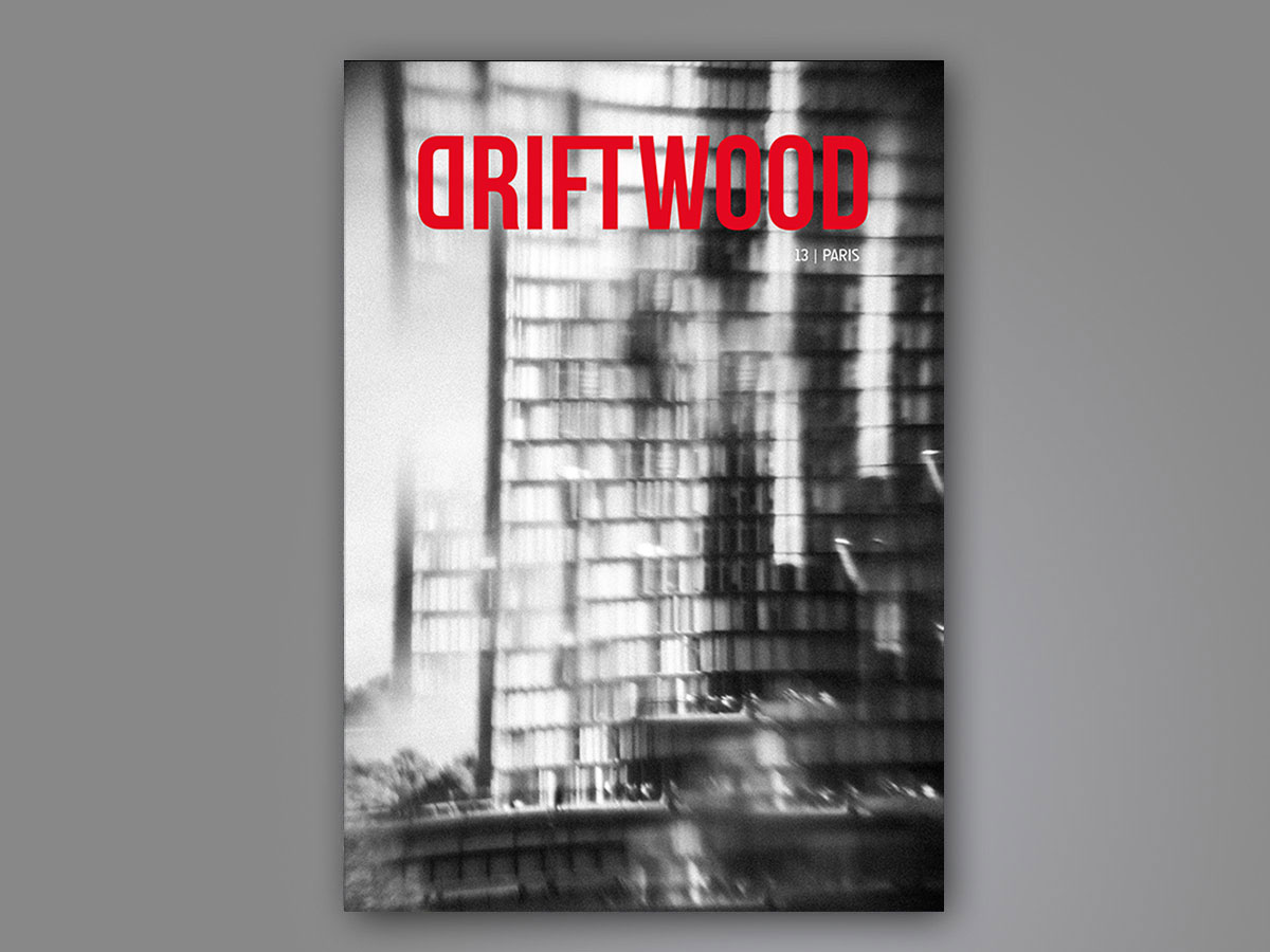Driftwood 13 | Paris